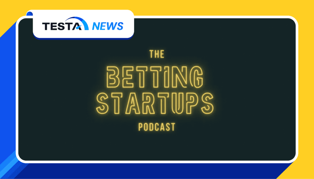 TESTA on BettingStartup podcast